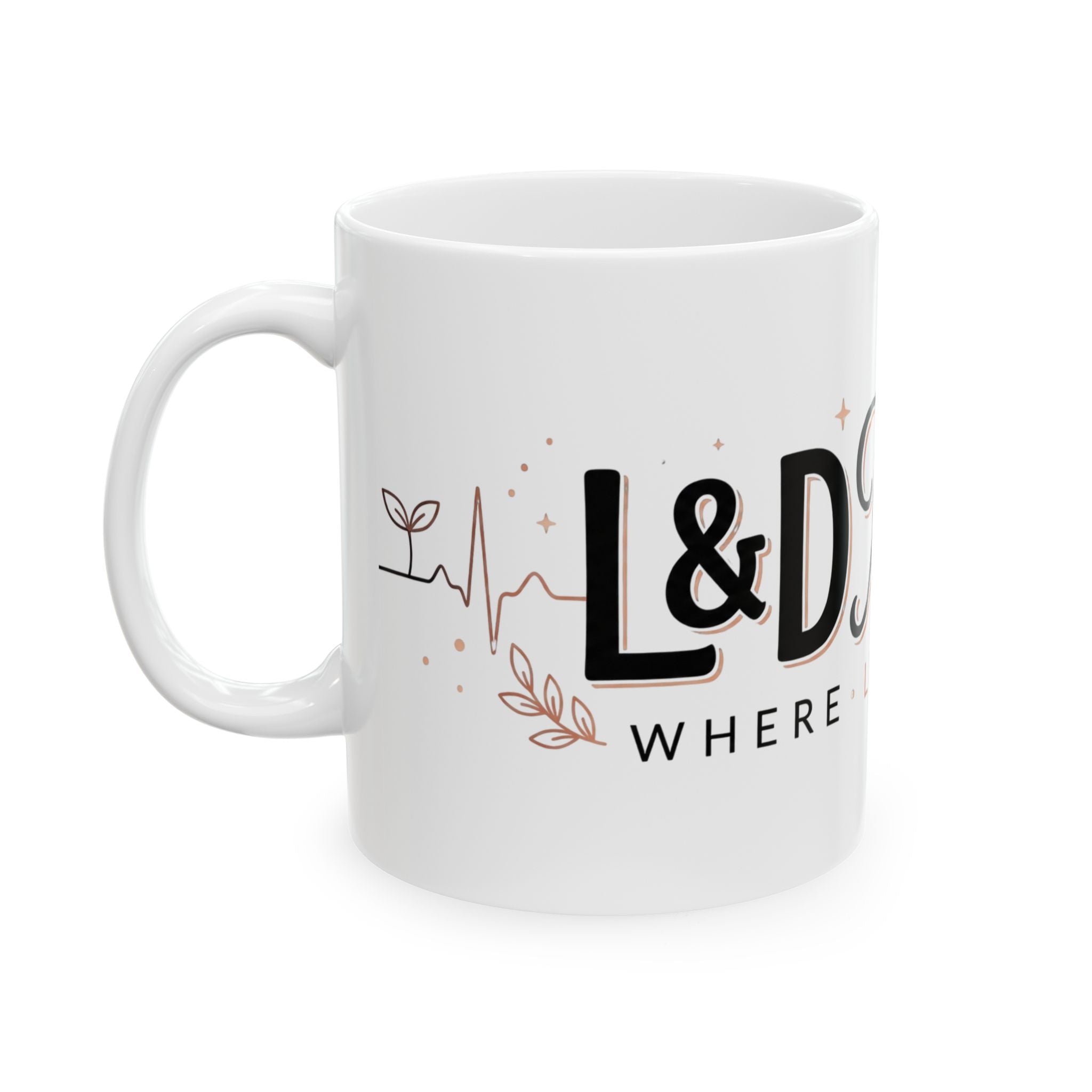 L&D Nurse Mug – ‘Where Life Begins’ Ceramic Coffee Cup (11oz & 15oz)