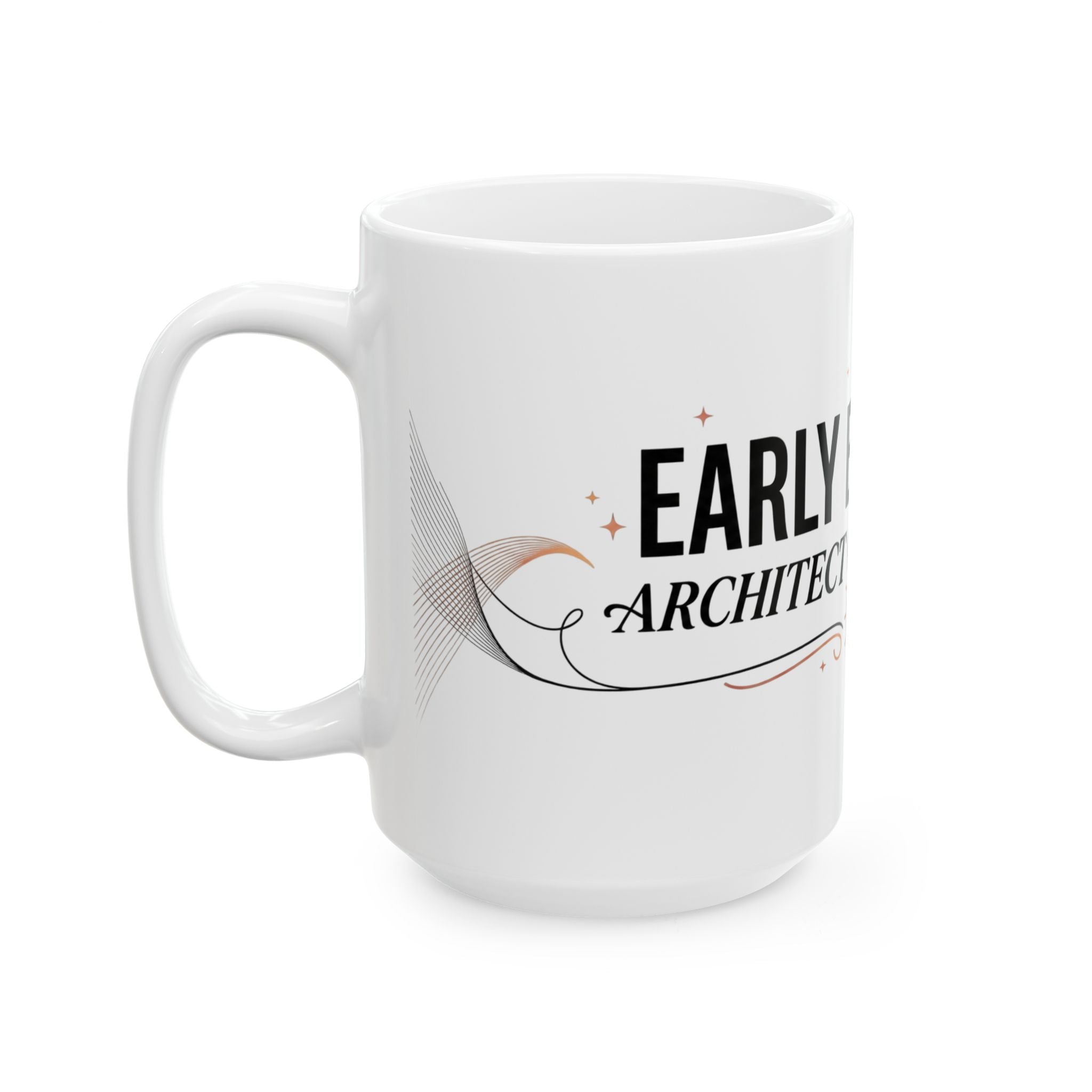 Early Educator Ceramic Mug — "Architect of the Future" Teacher Coffee Cup (11oz/15oz)