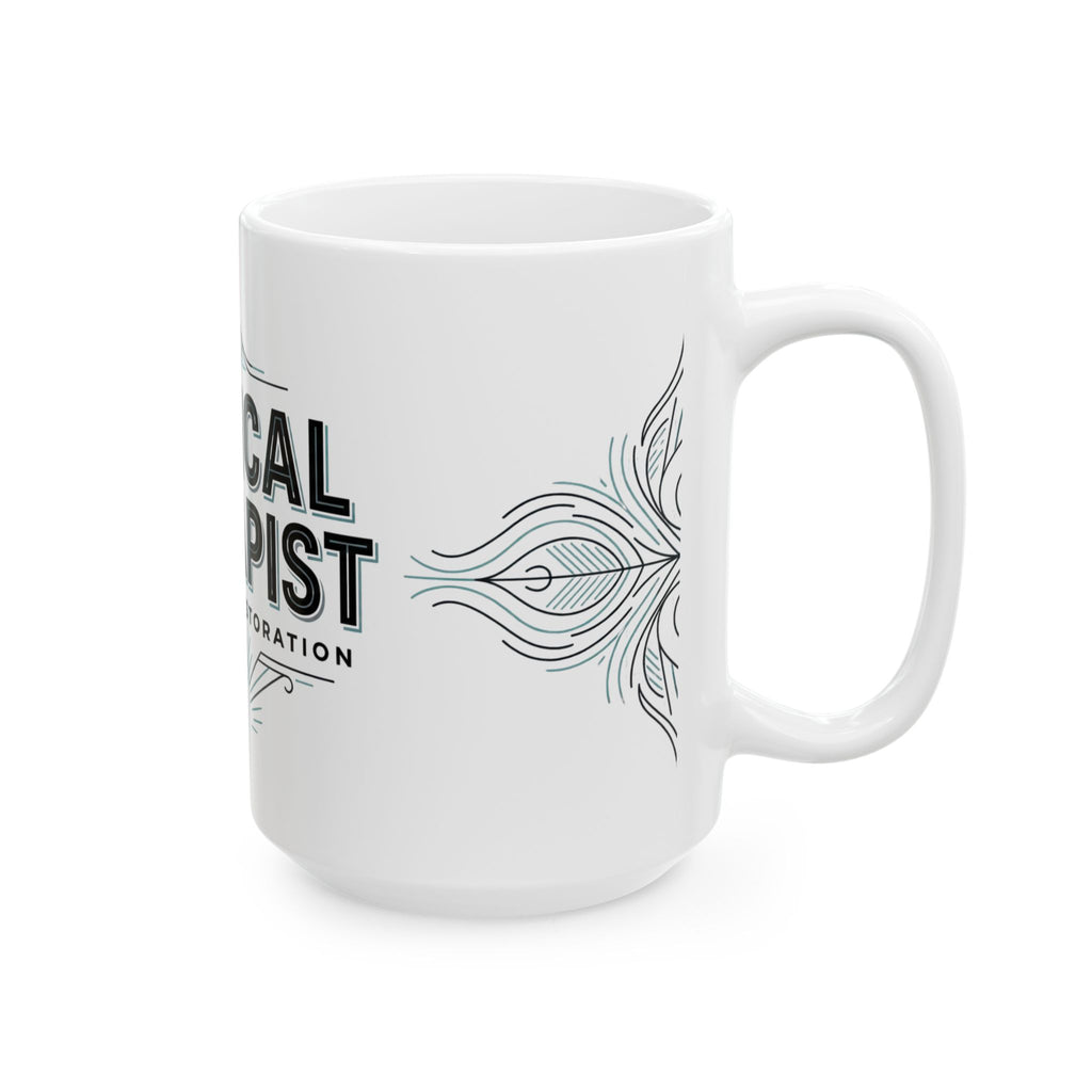 Physical Therapist Ceramic Mug — “The Art of Restoration” Coffee Cup (11oz/15oz)