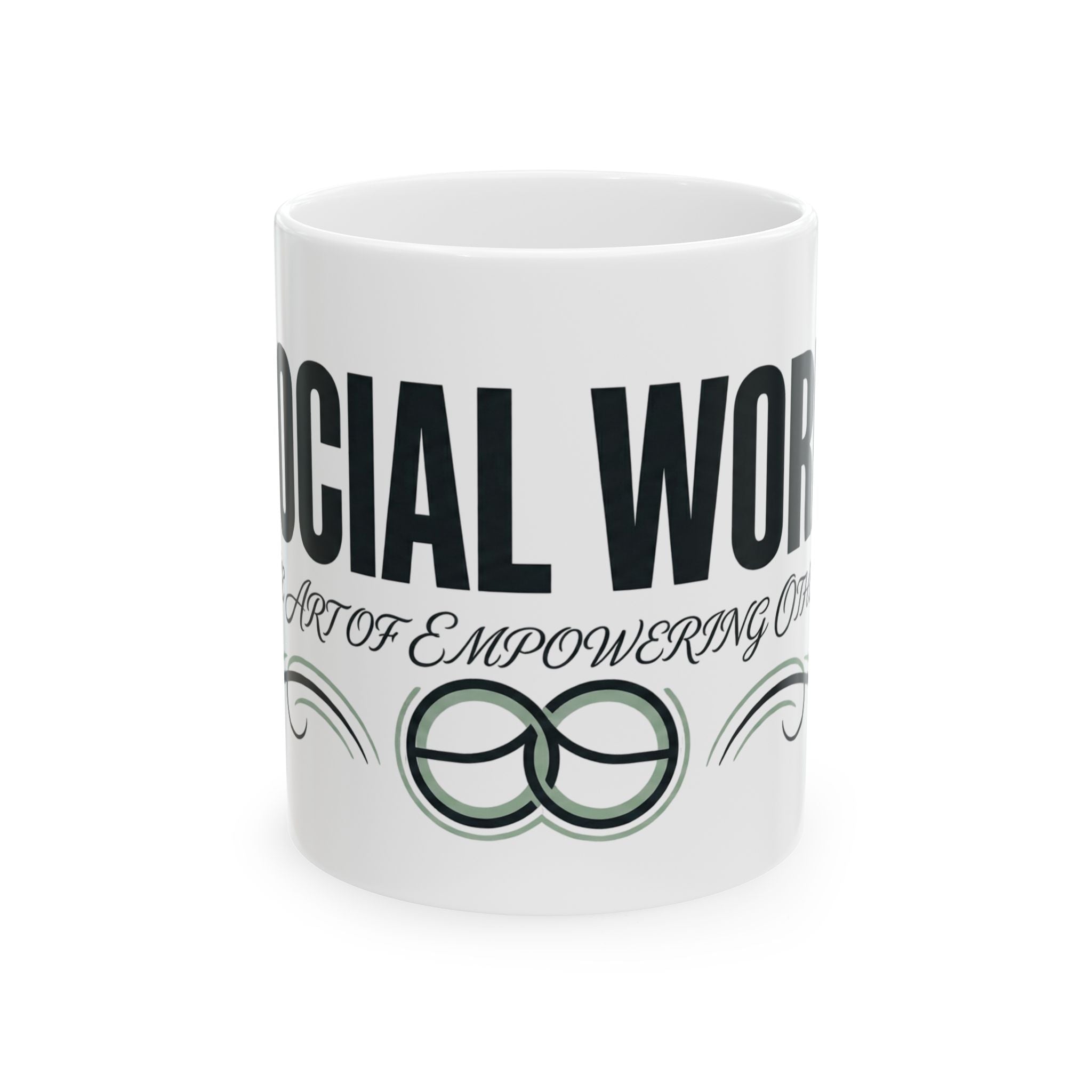 Social Worker Ceramic Mug — Empowering Others Coffee Cup (11oz/15oz)